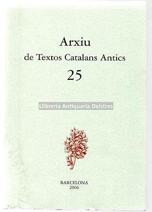 Seller image for Arxiu de Textos Catalans Antics, 25. for sale by Llibreria Antiquria Delstres