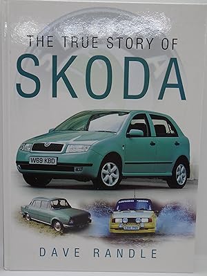 Image du vendeur pour The True Story of Skoda mis en vente par Juniper Books