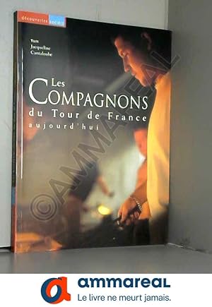 Imagen del vendedor de Compagnons du Tour de France (Glm) a la venta por Ammareal