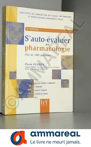 Immagine del venditore per S'auto-valuer en Pharmacologie : Plus de 1000 questions venduto da Ammareal