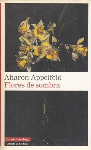 Seller image for FLORES DE SOMBRA for sale by Librera Vobiscum