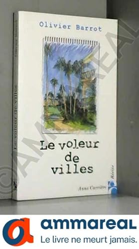 Immagine del venditore per Le voleur de villes : Rcits venduto da Ammareal