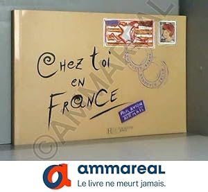 Image du vendeur pour Chez toi en France mis en vente par Ammareal