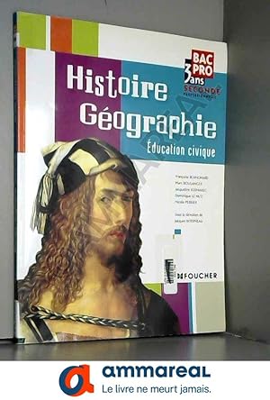 Seller image for Histoire Gographie Education civique 2nd Bac Pro for sale by Ammareal