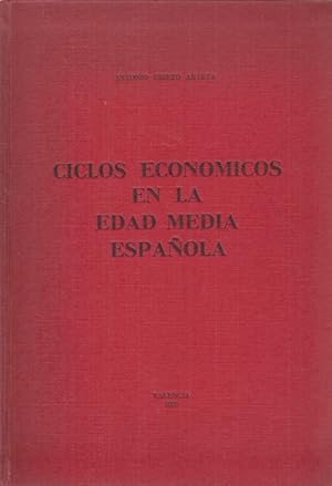 Imagen del vendedor de CICLOS ECONMICOS EN LA EDAD MEDIA ESPAOLA a la venta por Librera Vobiscum