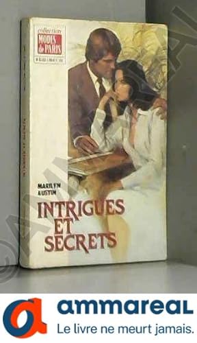 Image du vendeur pour Intrigues et secrets (Collection Modes de Paris) mis en vente par Ammareal