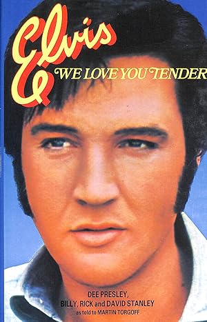 Imagen del vendedor de Elvis - we love you tender a la venta por M Godding Books Ltd