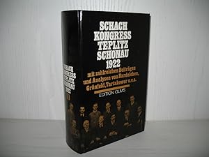 Schachkongress Teplitz-Schönau 1922. Sammlung sämtlicher glossierter Partien des internationalen ...