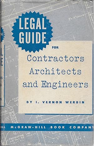 Seller image for Legal Guide For Contractors, Architects And Engineers for sale by Charing Cross Road Booksellers