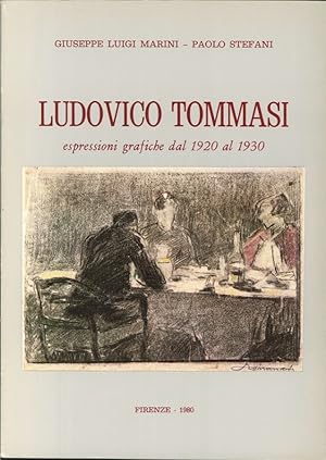 Seller image for Ludovico Tommasi Espressioni grafiche dal 1920 al 1930 for sale by Libreria della Spada online
