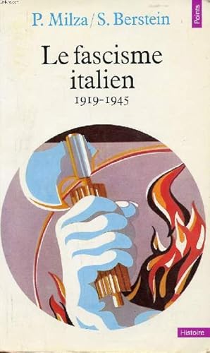 Image du vendeur pour Le fascisme italien 1919-1945 Collection Histoire H44 mis en vente par Le-Livre