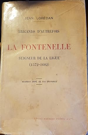 Seller image for La Fontenelle - Seigneur de la Ligue for sale by Les Kiosques