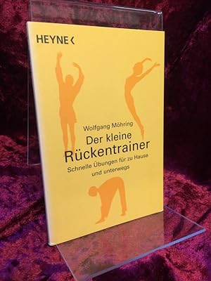 Seller image for Der kleine Rckentrainer. Schnelle bungen fr zu Hause und unterwegs. for sale by Antiquariat Hecht