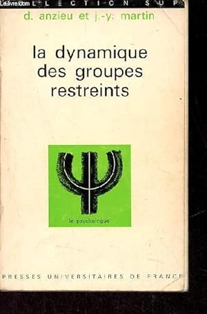 Imagen del vendedor de La dynamique des groupes restreints - Collection sup le psychologue n32. a la venta por Le-Livre