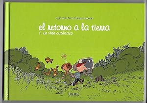 Bild des Verkufers fr El retorno a la tierra 1. La vida autntica zum Verkauf von FERDYDURKE LIBROS