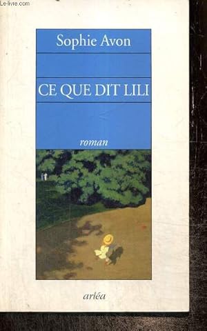 Image du vendeur pour Ce que dit lui mis en vente par Le-Livre