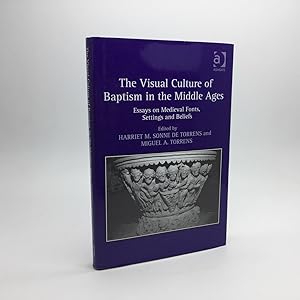 Bild des Verkufers fr THE VISUAL CULTURE OF BAPTISM IN THE MIDDLE AGES: ESSAYS ON MEDIEVAL FONTS, SETTINGS AND BELIEFS. zum Verkauf von Any Amount of Books