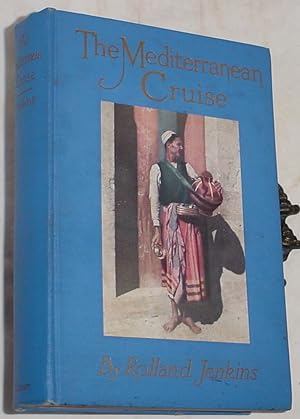 Immagine del venditore per The Mediterranean Cruise, An Up-to-date and Concise Handbook for Travelers venduto da R Bryan Old Books