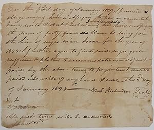 ON THE FIRST DAY OF JANUARY 1829 I PROMISE & OBLIGE MYSELF HEIRS OR ASSIGNS TO PAY OR CAUSE TO BE...