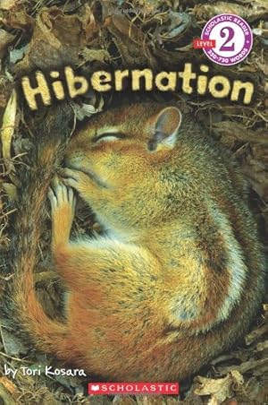 Imagen del vendedor de Hibernation (Scholastic Reader, Level 2) a la venta por Reliant Bookstore
