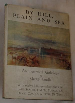 Immagine del venditore per By Hill, Plain and Sea venduto da R Bryan Old Books