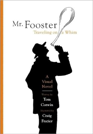 Seller image for Mr. Fooster Traveling on a Whim for sale by Cul de Sac Books