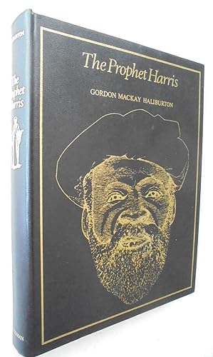 The prophet Harris: A study of an African prophet and his mass-movement in the Ivory Coast and th...