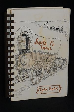 Santa Fe Trail Cook Book