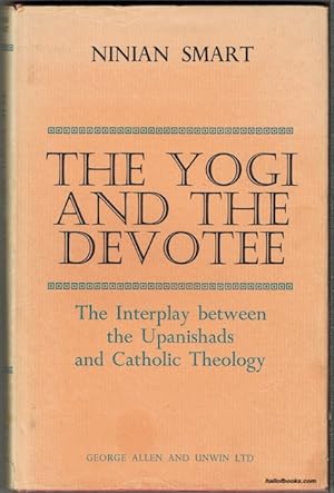 The Yogi And The Devotee: The Interplay Between The Upanishads And Catholic Theology