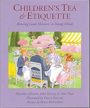 Seller image for Children's Tea and Etiquette: Brewing Good Manners in Young Minds for sale by Cher Bibler