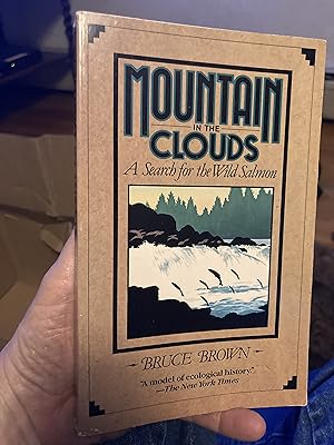 Seller image for Mountain in the Clouds: A Search for the Wild Salmon (MacWorld Books) for sale by A.C. Daniel's Collectable Books
