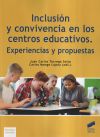 Imagen del vendedor de Inclusin y convivencia en los centros educativos a la venta por Agapea Libros