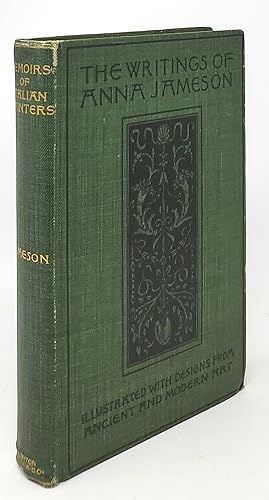 The Writings on Art of Anna Jameson in Five Volumes (Volume V, Memoirs of Italian Painters)