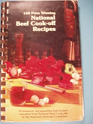 Imagen del vendedor de 168 Prize Winning National Beef Cook-Off Recipes a la venta por PB&J Book Shop