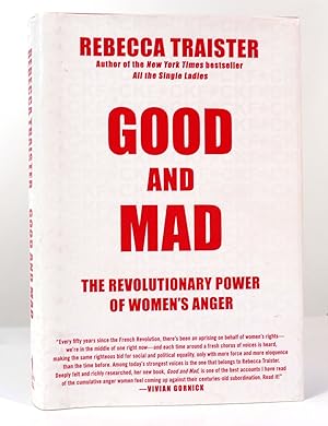 Imagen del vendedor de GOOD AND MAD The Revolutionary Power of Women's Anger a la venta por Rare Book Cellar