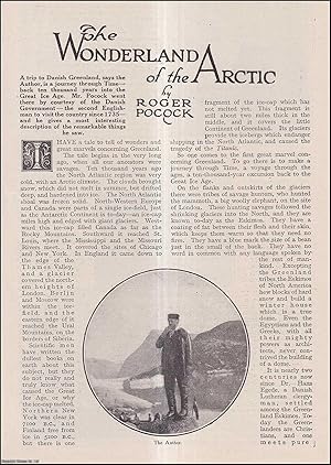 Seller image for The Wonderland of the Arctic; a Trip to Danish Greenland.An uncommon original article from the Wide World Magazine, 1919. for sale by Cosmo Books
