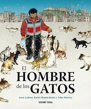 Image du vendeur pour El hombre de los gatos/ The Cat Man of Aleppo -Language: spanish mis en vente par GreatBookPrices