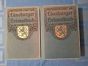 Lüneburger Heimatbuch. Im Auftrage der Bezirkslehrervereine Lüneburg und Celle. Band I und II (2 ...