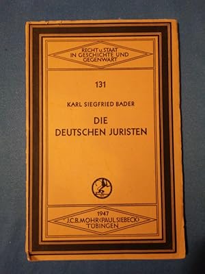 Seller image for Die deutschen Juristen. Recht und Staat in Geschichte und Gegenwart, 131. for sale by Antiquariat BehnkeBuch