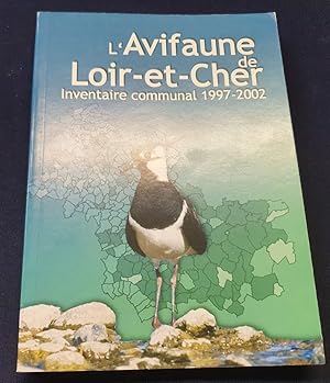 L'avifaune de loir et Cher - Inventaire communal 1997/2002