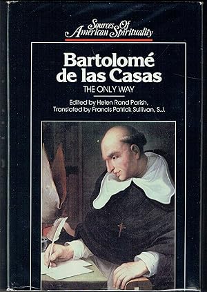 Seller image for Bartolom De Las Casas: The Only Way for sale by Hyde Brothers, Booksellers