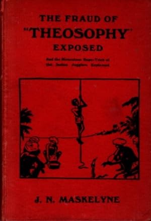 Seller image for THE FRAUD OF MODERN "THEOSOPHY" EXPOSED: A Brief History of the Greatest Imposture Ever Perpetrated Under the Cloak of Religion for sale by By The Way Books