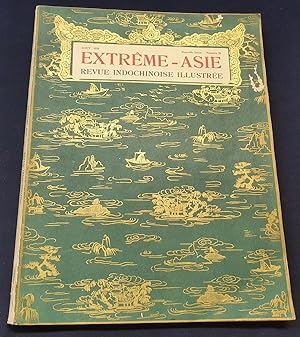 Extrème-Asie revue indochinoise illustrée - N.26 - Aout 1928