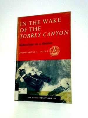 Seller image for In The Wake Of The Torrey Canyon for sale by World of Rare Books