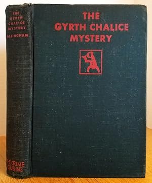 Seller image for THE GYRTH CHALICE MYSTERY for sale by MARIE BOTTINI, BOOKSELLER