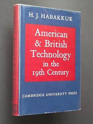 American & British Technology in the Nineteenth Century: The Search for Labour-Saving Inventions