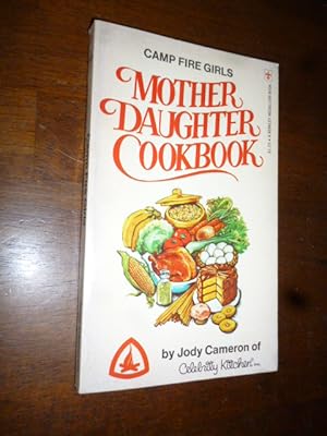 Camp Fire Girls Mother Daughter Cookbook