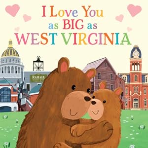Seller image for I Love You as Big as West Virginia (Board Book) for sale by BargainBookStores