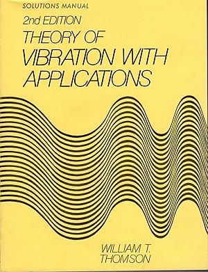 Seller image for THEORY OF VIBRATION With Applications -- Solutions Manual for sale by PERIPLUS LINE LLC