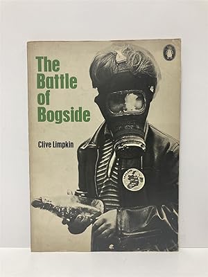 Imagen del vendedor de The Battle of Bogside by Clive Limpkin a la venta por True Oak Books